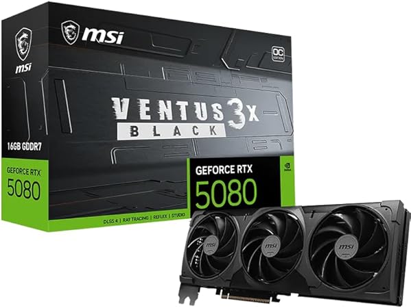 MSI Gaming RTX 5080 16G Ventus 3X OC Black Graphics Card (16GB GDDR7, 256-bit, Extreme Clock 2640 MHz, DisplayPort x 3 2.1a, HDMI 2.1b, NVIDIA Blackwell Architecture)